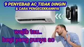 WAJIB TAU..9 penyebab ac tidak dingin Dan cara pengecekkannya