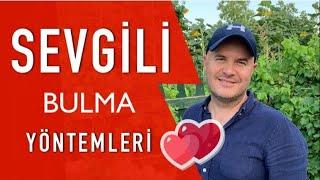 ADİL YILDIRIM SEVGİLİ BULMA YÖNTEMLERİNİ AÇIKLIYOR