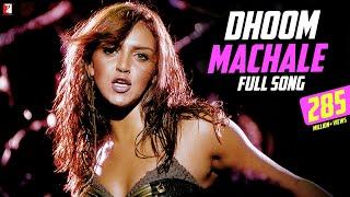 Dhoom Machale Song  DHOOM Esha Deol John Abraham Abhishek Uday Sunidhi Chauhan Pritam Sameer