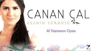 Canan Çal - Al Yazmanın Oyası  Egenin Türküsü © 2015 Z Yapım 