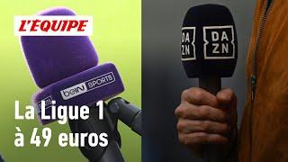 Ligue 1 - Droits tv  L offre DAZN-beIN Sports est-elle alléchante ?