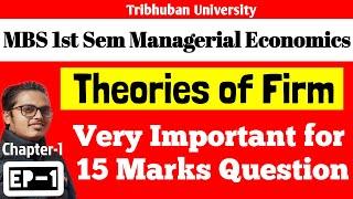 MBS First Semester Managerial Economics  Theories of Firm  Ep-1  MBS 1st Semester Economics