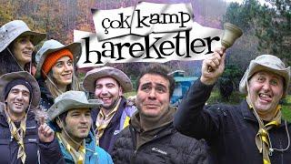 Çok Kamp Hareketler Bunlar  Hababama Saygı  Babala Kamp