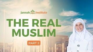 The Real Muslim Part 2 I Sh Dr Haifaa Younis at MSA I Jannah Institute