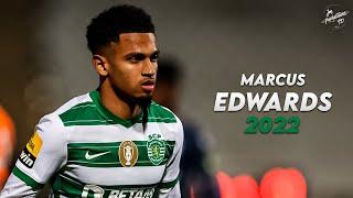 Marcus Edwards 2022 ► Amazing Skills Assists & Goals - Sporting CP  HD