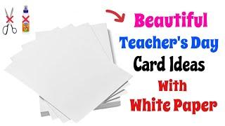 Teachers Day Handmade Card With White Paper Last Minute Teachers Day Card Happy Teachers Day