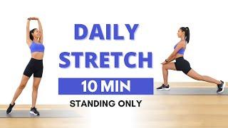 10 MIN FULL BODY STRETCH  Standing Stretches for Flexibility Mobility & Relaxation  Cool Down