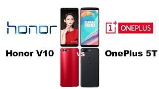 Honor V10 vs Oneplus 5T - Specifications Comparision  OnePlus 5T killer??