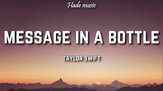 Taylor Swift - Message In A Bottle Lyrics