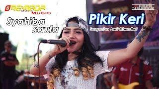 SYAHIBA - PIKIR KERI  ONE NADA Live TEGALDLIMO