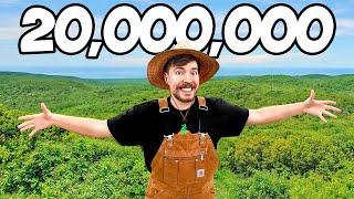 Planting 20000000 Trees My Biggest Project Ever