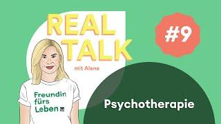 Wie hilft Psychotherapie?  Real Talk