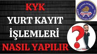 KYK YURT KAYIT İŞLEMLERİ ÜNİVERSİTE DEVLET YURDU - NASIL YAPILIR - E DEVLET