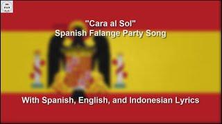 Cara al Sol - Spanish Falange Party Song - With Lyrics