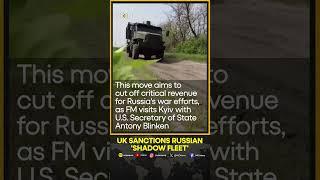 U.K. Imposes Fresh Sanctions on Russia Shadow Fleet Ships  Russia Ukraine war