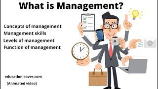 What is management? Concept of Management Levels of management  animated video