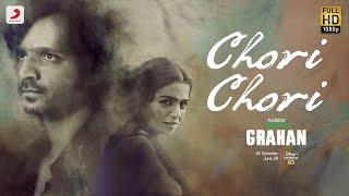 Chori Chori  Hotstar Specials - Grahan  Ranjan Chandel  Amit Trivedi  Varun Grover  June 24