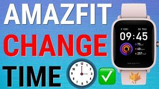 How To Change Time On Amazfit Watches