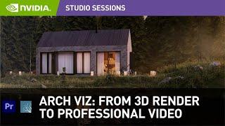 Architectural Visualization How to go from 3D Render to Professional Video w Nuno Silva