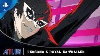 Persona 5 Royal - E3 2019 Trailer  PS4