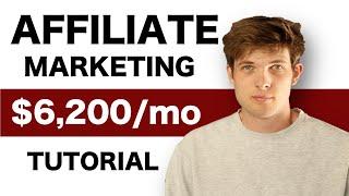 Affiliate Marketing Tutorial For Beginners 2024 Step by Step