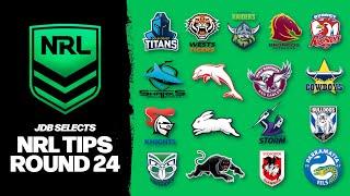 NRL TIPS & PREDICTIONS - ROUND 24 2023