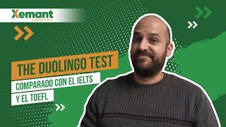 The Duolingo Test vs IELTS y TOEFL