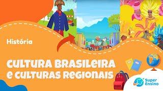 Cultura brasileira e culturas regionais  História 5º ano