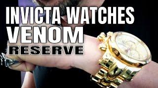 Invicta Reserve Watches Review  Invicta Venom Reserve Watch