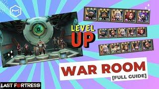 Last Fortress Underground - War Room Full Guide  Unlocking Hero level 120 & Hero Bond Bonuses