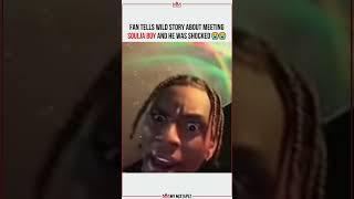 Soulja Boy react to wild story meeting a fan 