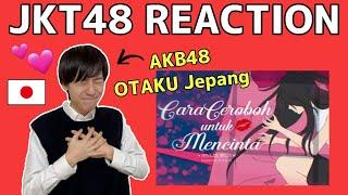 【JKT48 REACTION】Masa depan JKT48 cerah！【AKB48 OTAKU Jepang】｜Cara Ceroboh untuk Mencinta