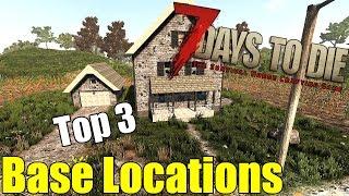 7 Days to Die Tutorial - Top 3 Best Base Building Locations  Base Guide