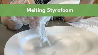 Melting Styrofoam  Science & STEAM for Kids