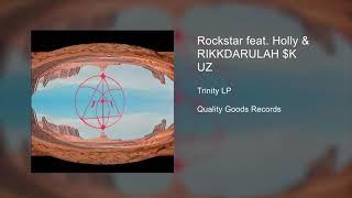 UZ - Rockstar feat. Holly & RIKKDARULAH