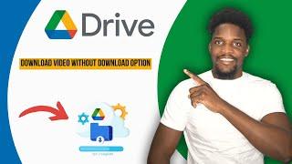 How To Download Google Drive Video Without Download Option 2024