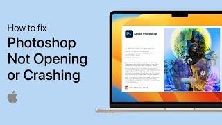 How To Fix Photoshop CC Not Opening or Crashing on macOS