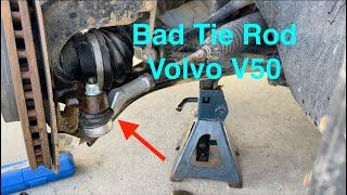 Replacing a bad tie rod end on 2006  Volvo V50 S40 C30 C70. P1 Platform