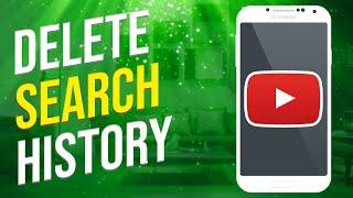 How To Delete Search History On YouTube 2023