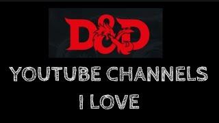 My 10 favorite small D&D YouTube channels