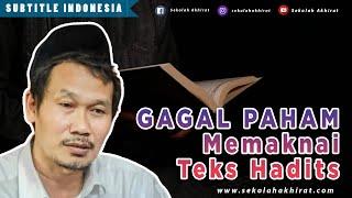 Gagal Paham Memaknai Hadits  Gus Baha Bahasa Indonesia