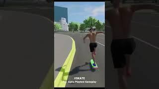 Skate Pre-Alpha Gameplay Footage