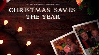 twenty one pilots - Christmas Saves The Year Petrichor Remix