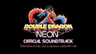 Double Dragon Neon OST City Streets 2 - Mango Tango Neon Jungle +LYRICS
