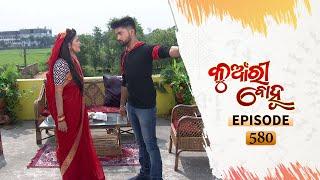 Kunwari Bohu  Full Ep 580  13th Nov 2020  Odia Serial – TarangTV