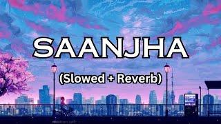 Saanjha Slowed+Reverb Parallel World