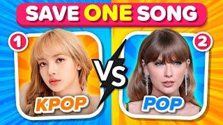 KPOP vs POP  Save One Drop One  IMPOSSIBLE EDITION 