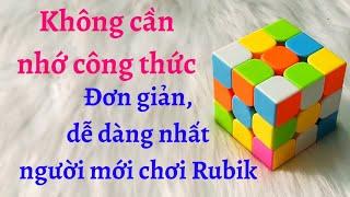 Hướng Dẫn Cách Xoay Giải Rubik 3x3 Đơn Giản Nhất Cho Người Mới Chơi Dễ Dàng Không Cần Nhớ Công Thức