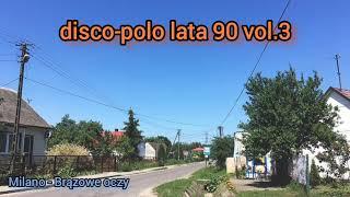 Mixtape - disco-polo lata 90 VOL.3