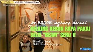Review Hotel Ibis Style Pajajaran Bogor   Type  Family Room #hotelbogor #travelvlog #ibishotel
